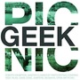 Выставка Geek Picnic (Гик Пикник)
