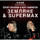 SUPERMAX (AU) + ЗЕМЛЯНЕ