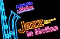 Джазовый Фестиваль 'Jazz In Motion'